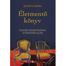 Életmentő könyv - Családi összefogással a függőség ellen     13.95 + 1.95 Royal Mail Életmentő könyv - Családi összefogással a függőség ellen     13.95 + 1.95 Royal Mail